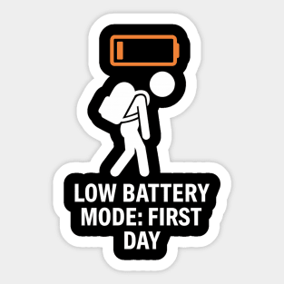 Low Battery First Day Tired Student Funny Sticker
